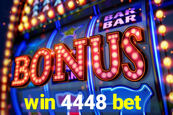 win 4448 bet